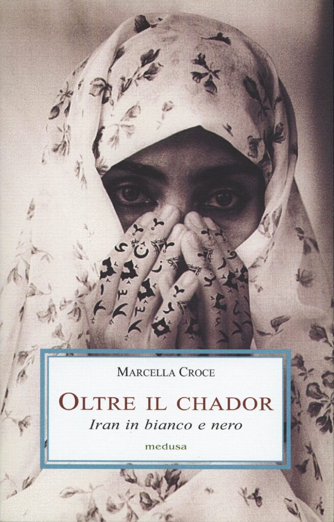 Palermo, si presenta il libro di Marcella Croce “Oltre il Chador. Iran in bianco e nero”